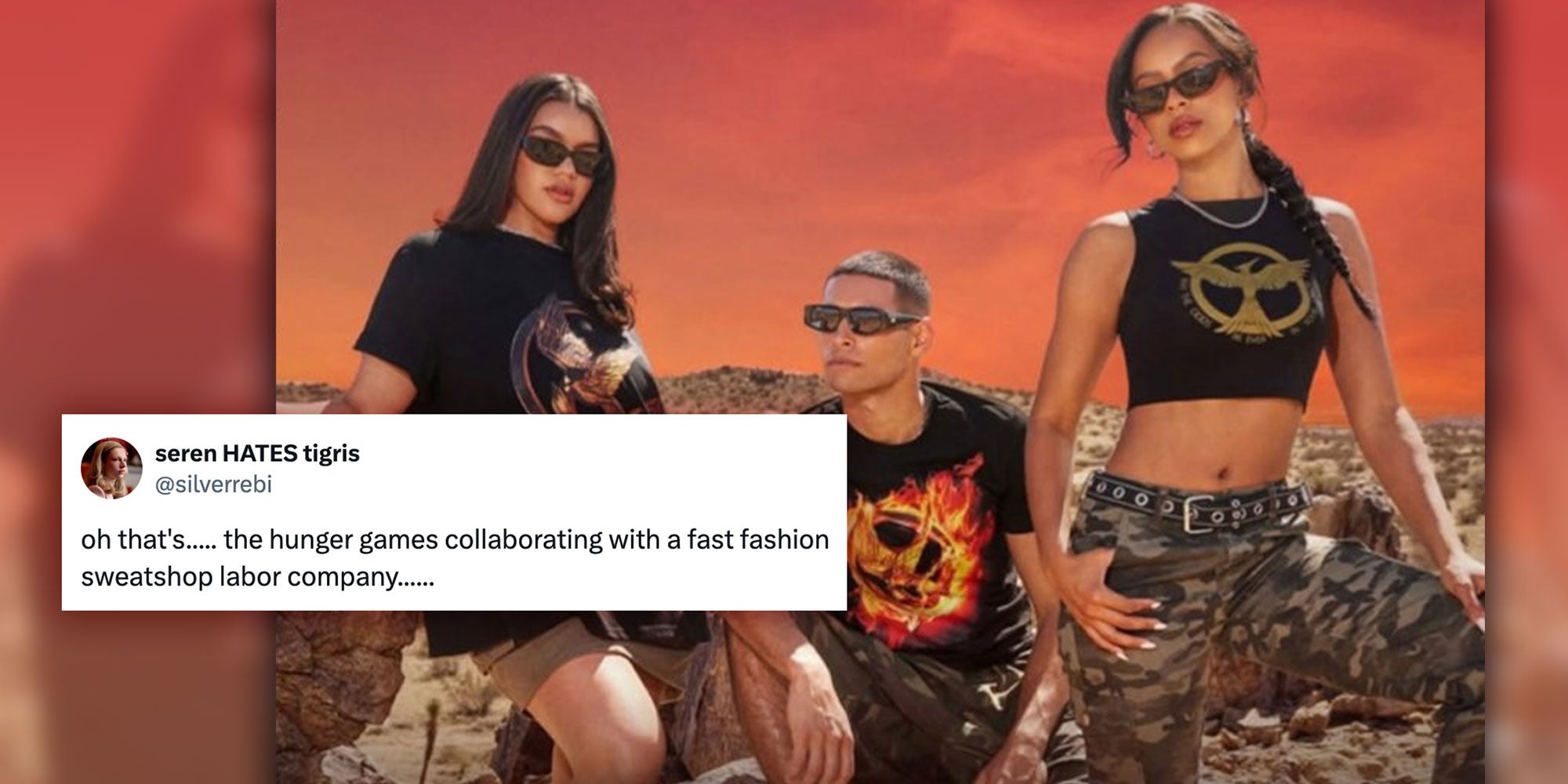 Screenshot of the Hunger Games x Shein fashion collaboration; Tweet from X user @silverrebi: 'oh that's..... the hunger games collaborating with a fast fashion sweatshop labor company......'
