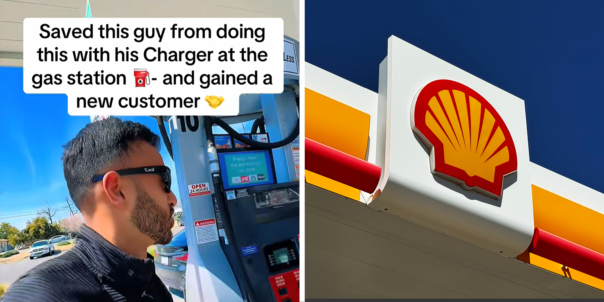 2 split image. Man at gas station with overlayed text that reads: 'Saved this guy from doing this with his Charger at the gas station (gas emoji) - and gained a new customer (hand shake emoji)' on left. Shell gas station on right.