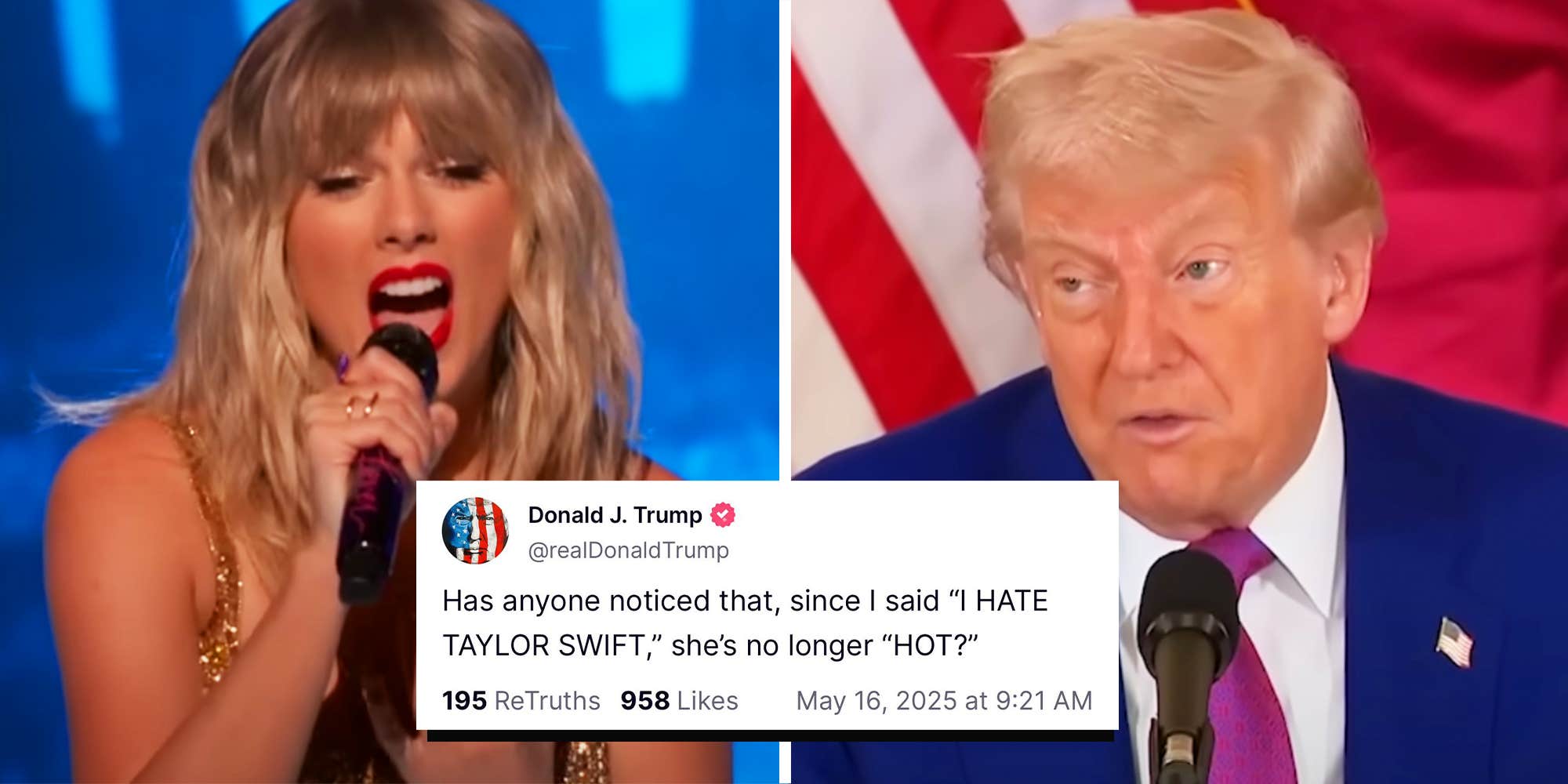 President Donald Trump proclaims Taylor Swift "no longer 'HOT'"