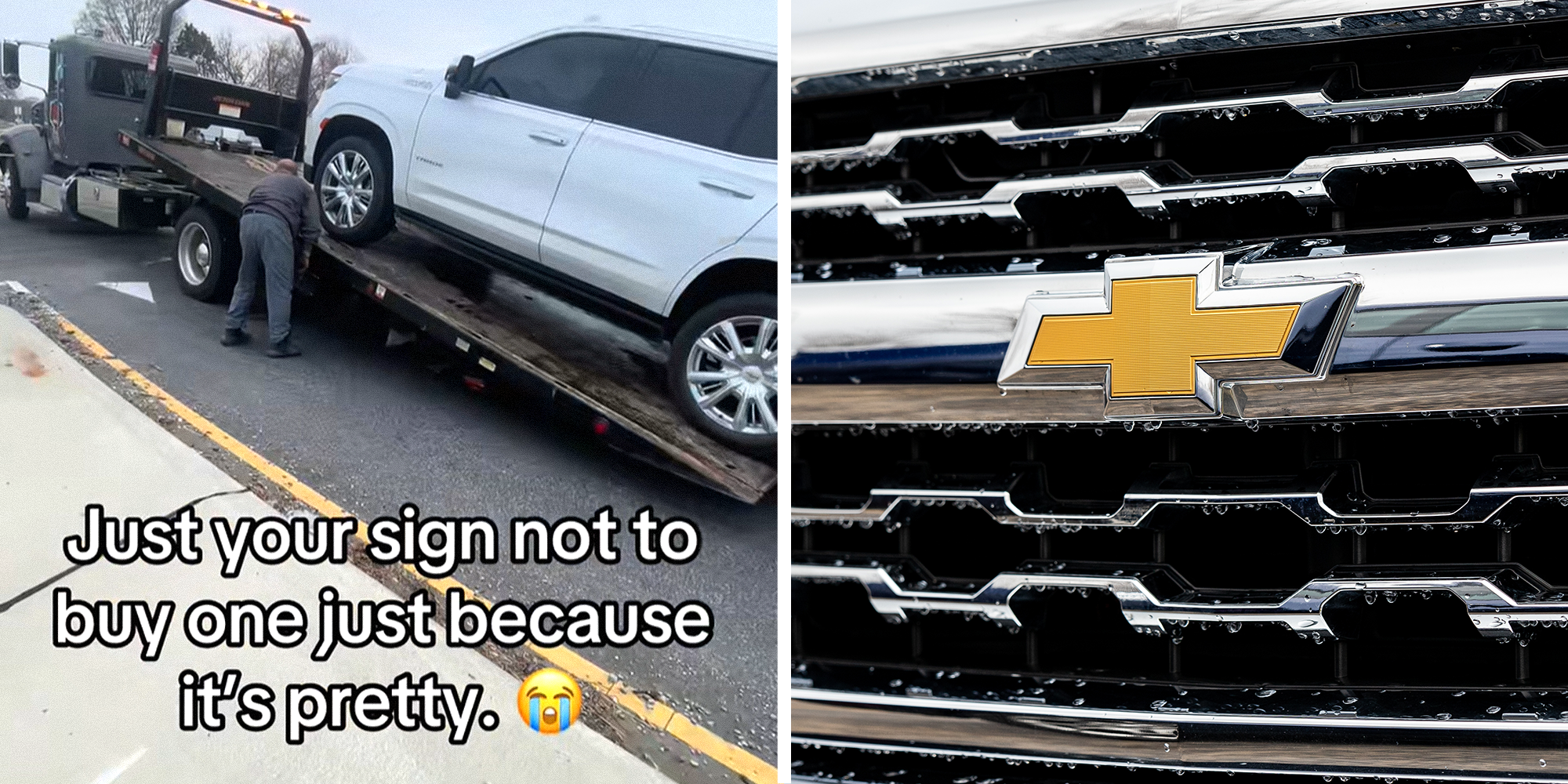 2 panel image. Truck being loaded onto tow truck with caption that reads: 'Just your sign not to buy one just because it's pretty. (crying emoji)' on left. Chevy logo on car on right.