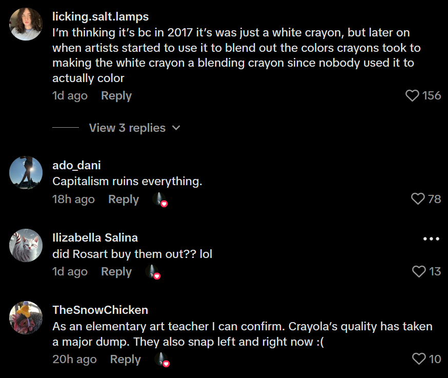 TikTok comments including one reading 'I’m thinking it’s bc in 2017 it’s was just a white crayon, but later on when artists started to use it to blend out the colors crayons took to making the white crayon a blending crayon since nobody used it to actually color'