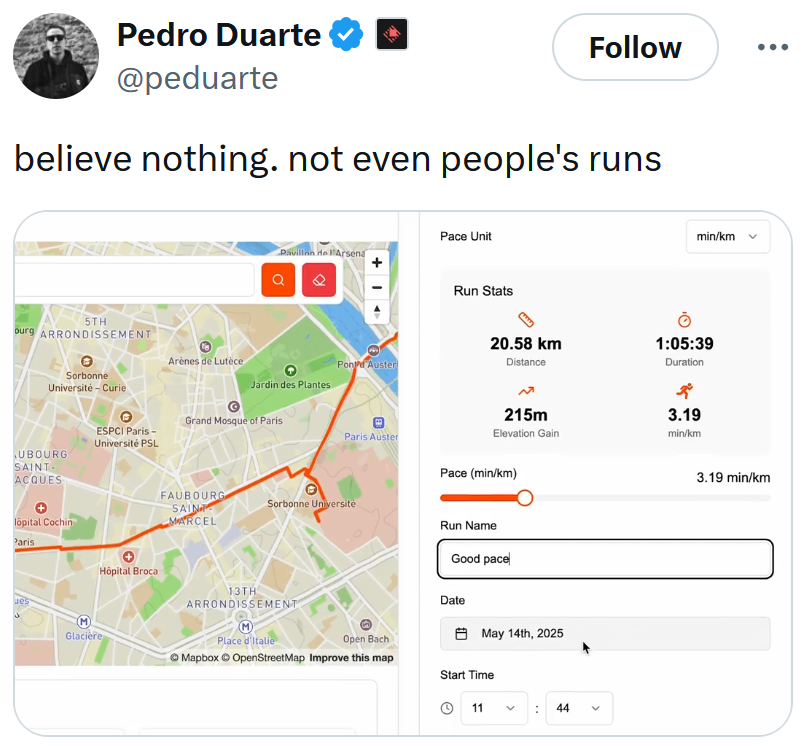 Tweet reading 'believe nothing. not even people's runs' with a video demonstrating Fake My Run.