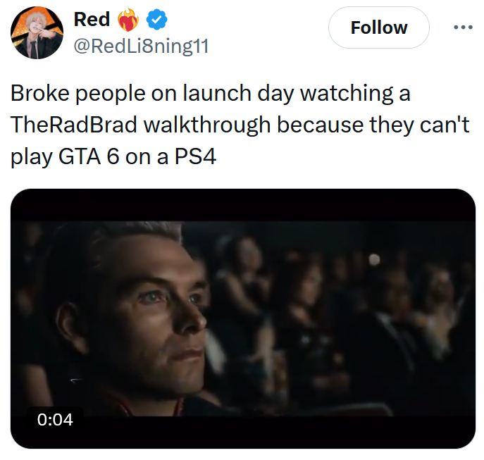 GTA 6 Trailer 2 tweet reading 'Broke people on launch day watching a TheRadBrad walkthrough because they can't play GTA 6 on a PS4'