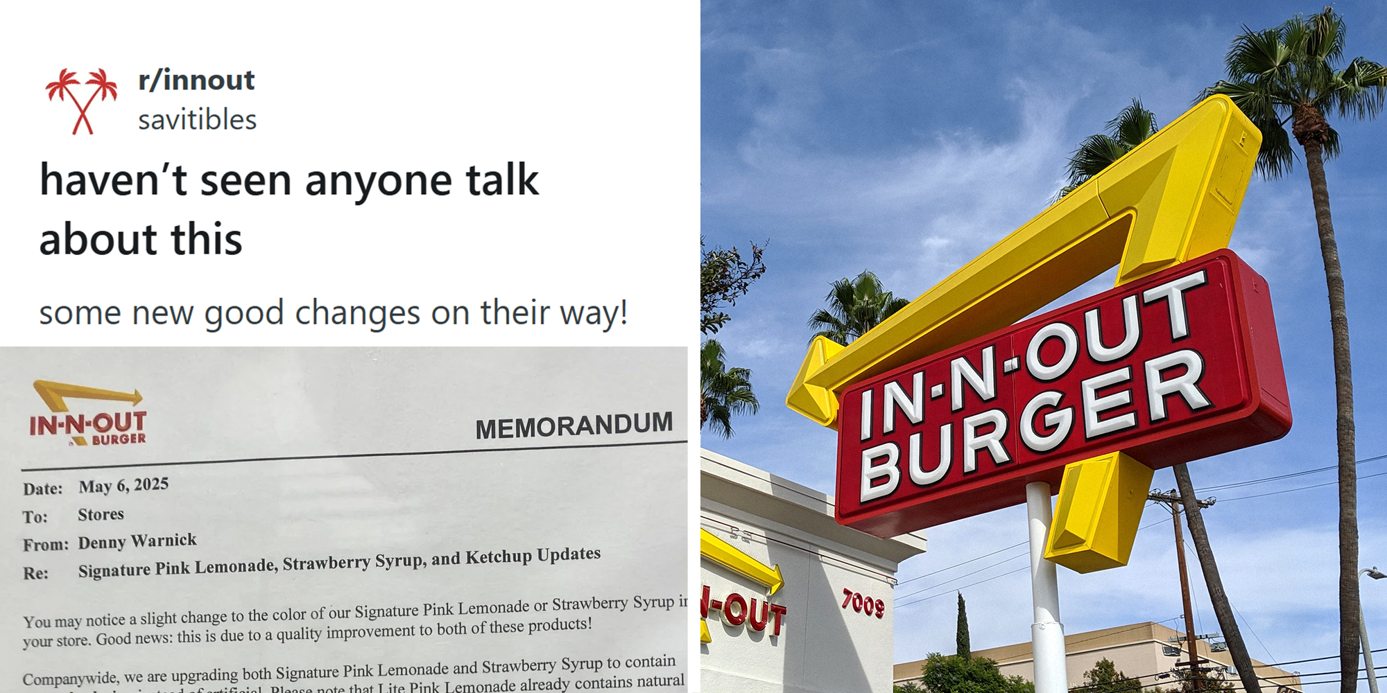 Reddit post that reads: 'Haven't seen anyone talk about this. Some new good changes on their way!' with a letter from In-N-Out corporate stating changes to their pink lemonade on left. In-N-Out sign on right.
