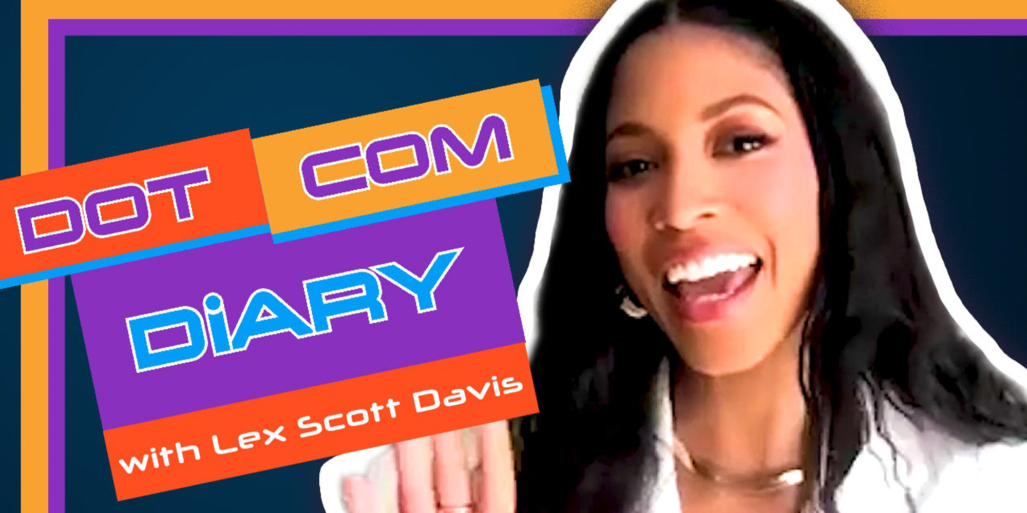 lex scott davis interview dot com diary