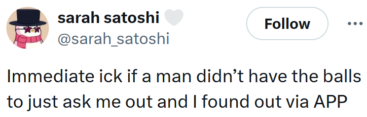 Tweet reading 'Immediate ick if a man didn’t have the balls to just ask me out and I found out via APP.'