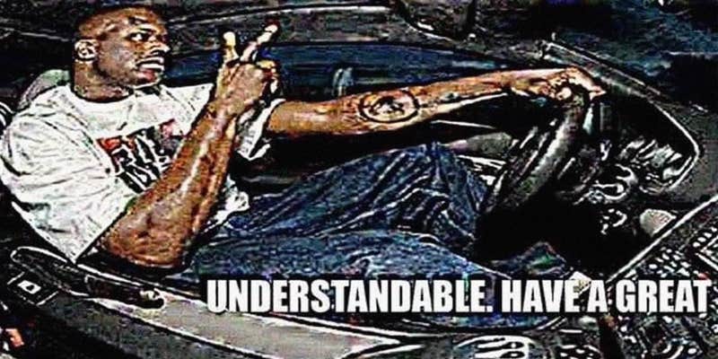 Understandable Have A Great Day Is The Best Shaq Meme Ever understandable-have-a-great-day-is-the-best-shaq-meme-ever