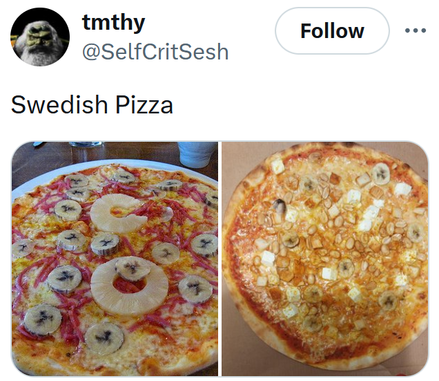 State with the worst pizza tweet reading 'Swedish pizza' with two photos of round pizza topped with banana slices.