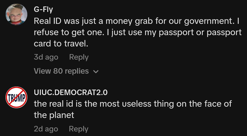 TikTok comments including one reading 'Real ID was just a money grab for our government. I refuse to get one. I just use my passport or passport card to travel.'