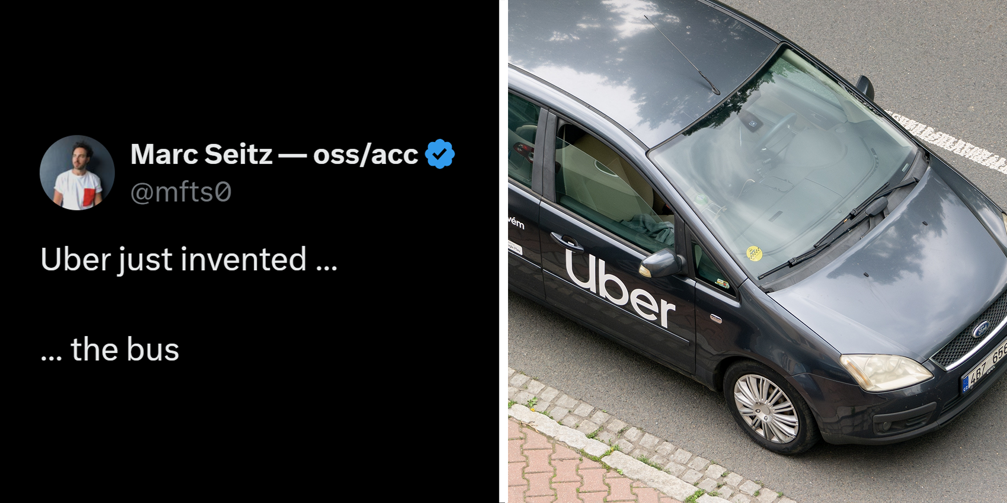 2 panel image. X post that reads: 'Uber just invented...the bus' on left. Uber car on right.