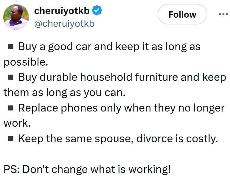 Tweet reading 'Buy a good car and keep it as long as possible. ▪Buy durable household furniture and keep them as long as you can. ▪Replace phones only when they no longer work. ▪Keep the same spouse, divorce is costly. PS: Don't change what is working!'
