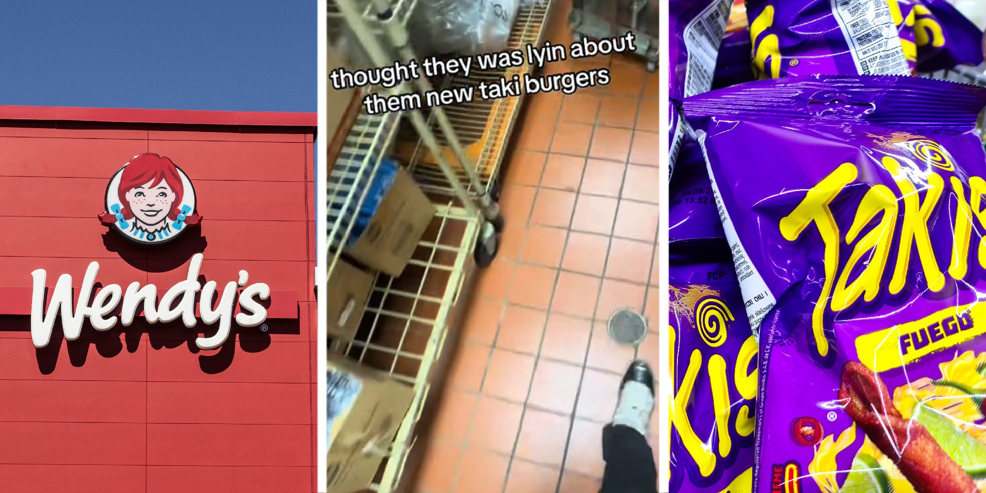 3 panel image: a Wendy's restaurant, the inside of a Wendy's kitchen, and bags of Takis snacks.