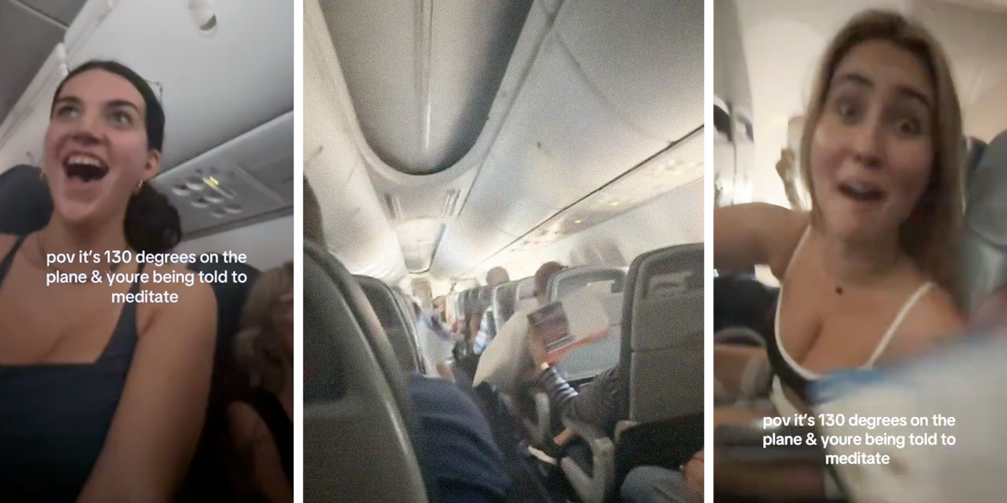 130 degrees inside an airplane