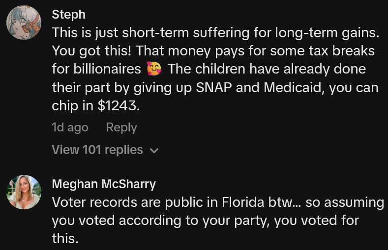 TikTok comments including one reading 'This is just short-term suffering for long-term gains. You got this! That money pays for some tax breaks for billionaires. The children have already done their part by giving up SNAP and Medicaid, you can chip in $1243.'
