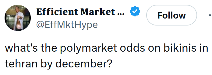 Tweet reading 'what's the polymarket odds on bikinis in tehran by december?'