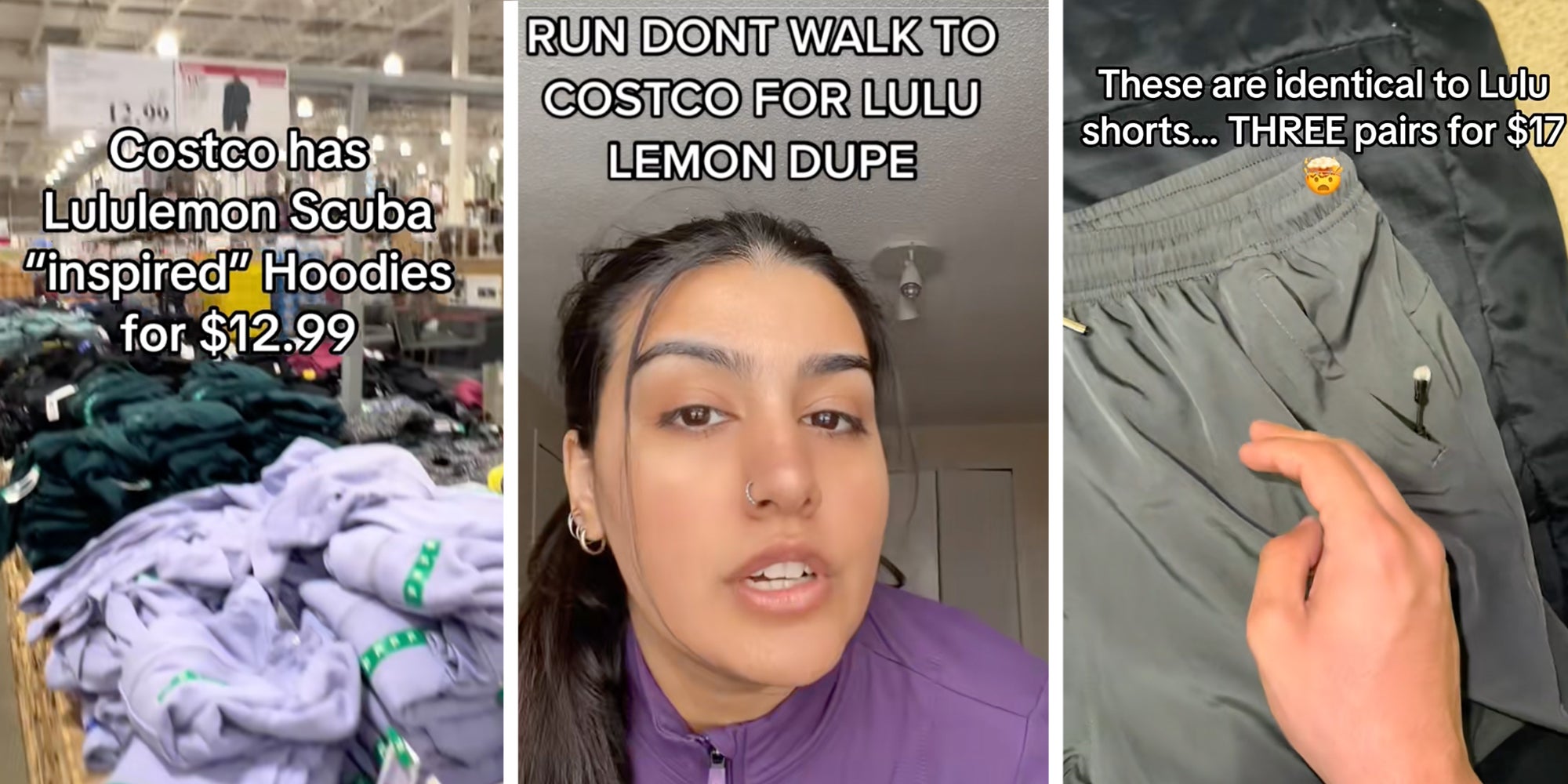 Left: Photo of Lululemon dupes inside Costco under caption reading 'Costco has Lululemon Scuba inspired hoodies for $12.99' Middle: Woman saing 'Run don't awlk to costco for Lululemon dupe' Right: Man touching shorts under caption reading 'These are identical to Lulu shorts...three pairs for $17'