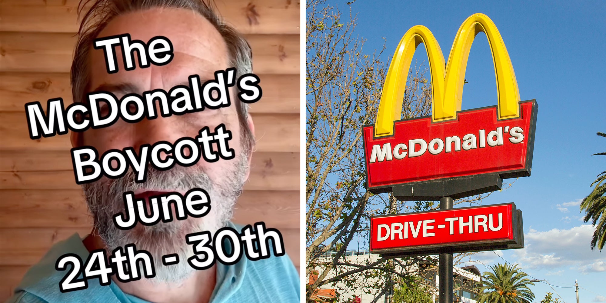 Left: Screenshot of John Schwarz, founder of The People's Union USA, below caption reading 'The McDonald's boycott June 24th- June 30th' Right: McDonalds drive through and McCafe in St Kilda.