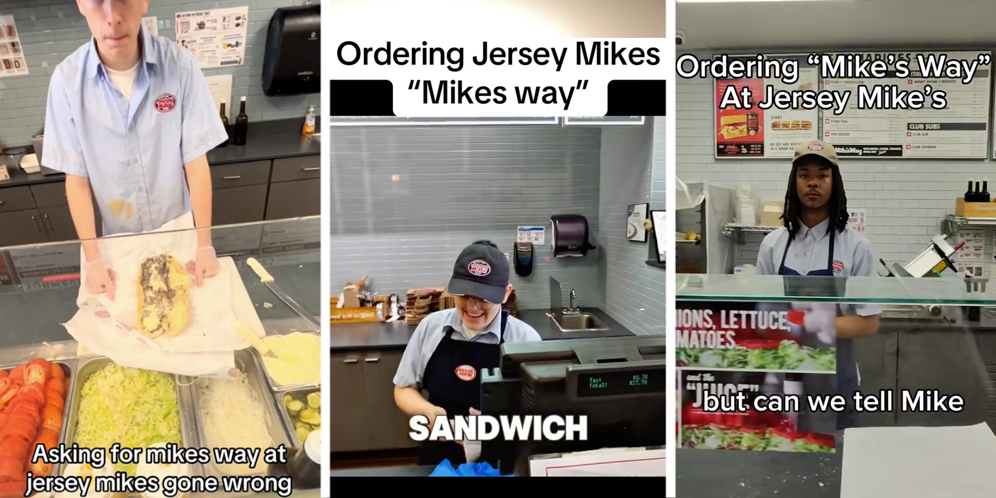 Left: Man at Jersey Mike's under caption reading 'Asking for Mike's Way at Jersey Mike's gone wrong, Middle: Ordering a sandwich at Jersey Mike's under caption reading 'Ordering Jersey Mike's 'Mike's Way'', Right: Jersey Mike's employee behind the counter