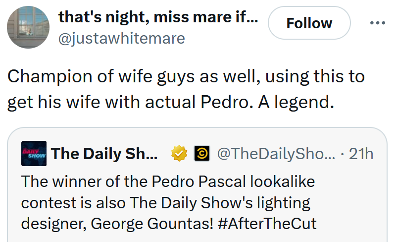 Tweet reading 'Champion of wife guys as well, using this to get his wife with actual Pedro. A legend.'