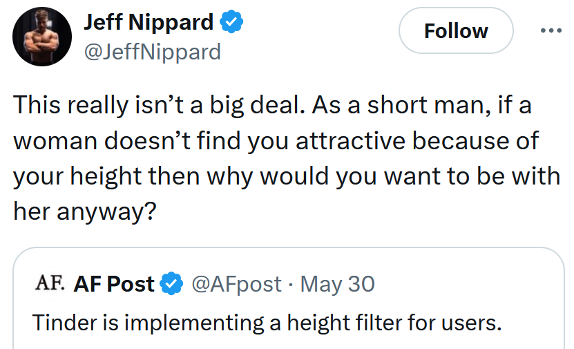 Tweet reading 'This really isn’t a big deal. As a short man, if a woman doesn’t find you attractive because of your height then why would you want to be with her anyway?'