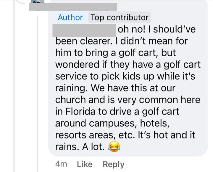 Facebook comment reading 'I didn't mean for him to bring a golf cart, but wondered if they have golf cart service to pick kids up while it's raining.'