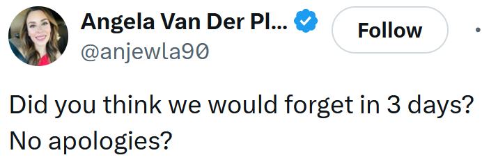 Tweet reading 'Did you think we would forget in 3 days? No apologies?'