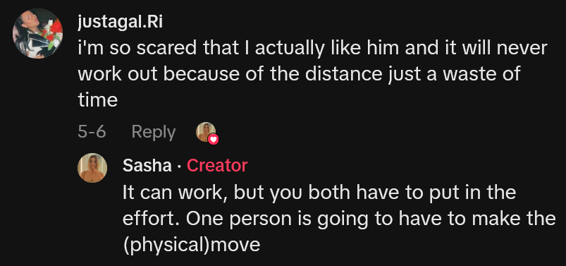 TikTok comment reading 'i'm so scared that I actually like him and it will never work out because of the distance just a waste of time' and reply.