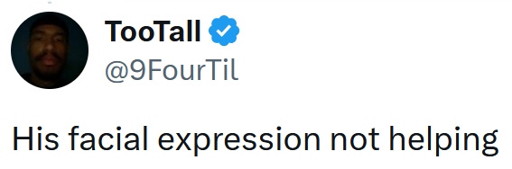 Tweet reading 'His facial expression not helping'