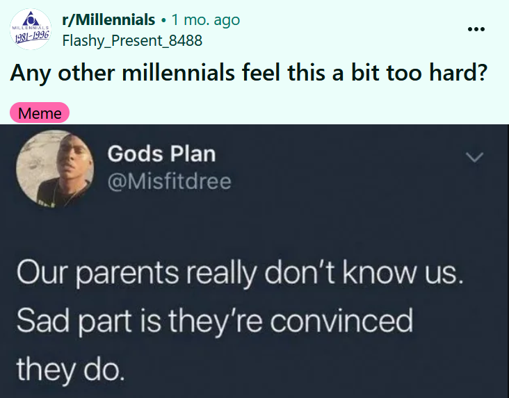 Reddit headline reading 'Any other millennials feel this a bit too hard?' above a screenshot of a tweet reading 'Our parents really don't know us. Sad part is they're convinced they do.'