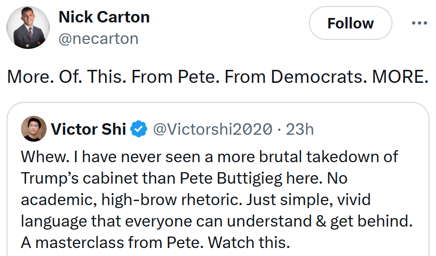 Tweet reading 'More. Of. This. From Pete. From Democrats. MORE.'