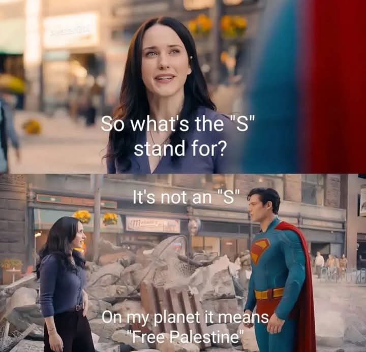 A meme from the 2025 Superman film with the hero claiming the S on his uniform means 'Free Palestine.'