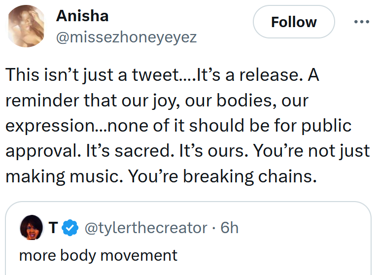 Tweet reading 'This isn’t just a tweet….It’s a release. A reminder that our joy, our bodies, our expression…none of it should be for public approval. It’s sacred. It’s ours. You’re not just making music. You’re breaking chains.'