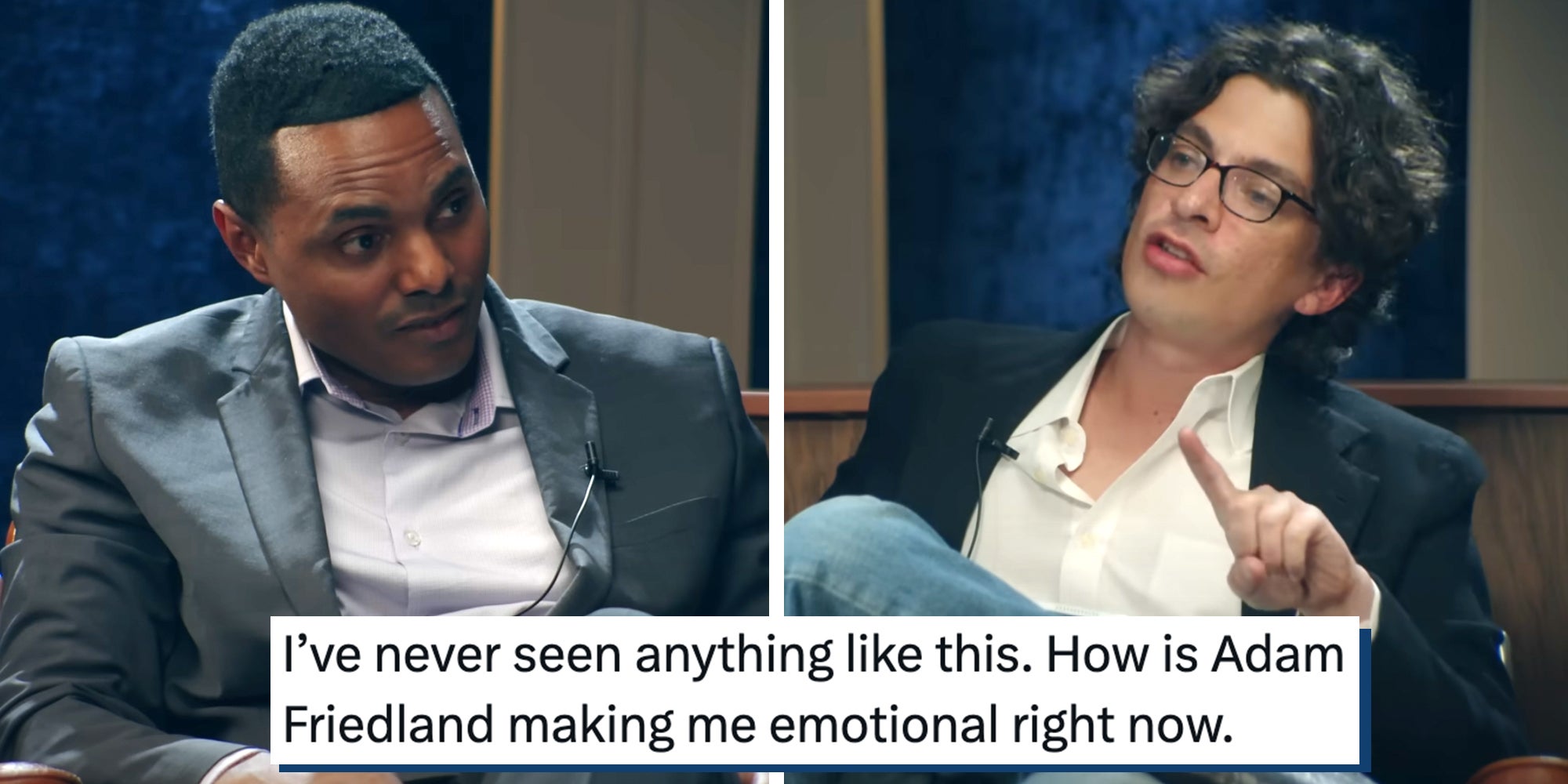 Left: New York Rep. Ritchie Torres. Right: Adam Friedland hosting his talkshow, The Adam Friedland Show. Caption overlay reads 'I’ve never seen anything like this. How is Adam Friedland making me emotional right now.'