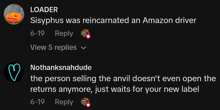 TikTok comments including one reading 'Sisyphus was reincarnated an Amazon driver'