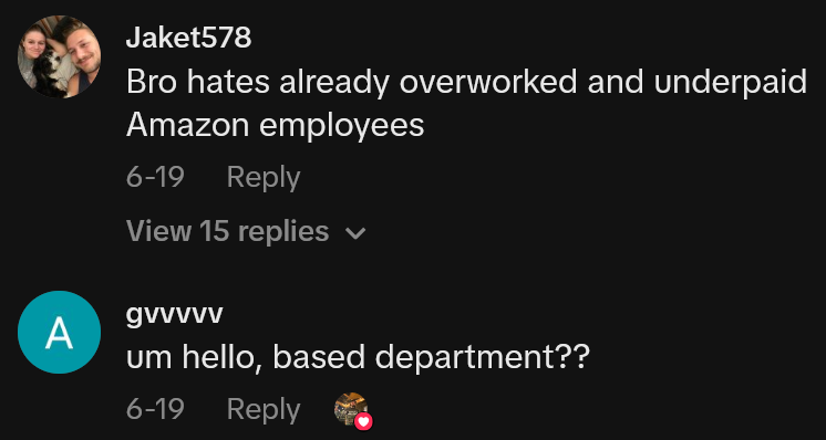 TikTok comments including one reading 'Bro hates already overworked and underpaid Amazon employees'