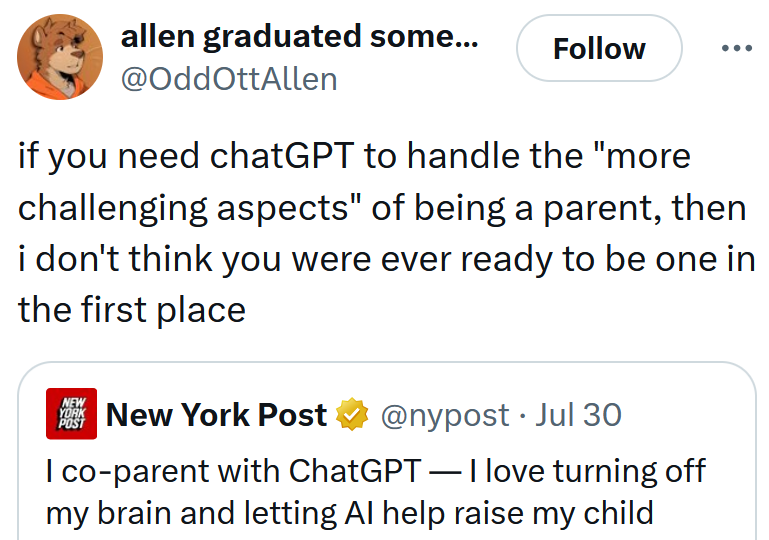 Tweet reading 'if you need chatGPT to handle the 'more challenging aspects' of being a parent, then i don't think you were ever ready to be one in the first place'