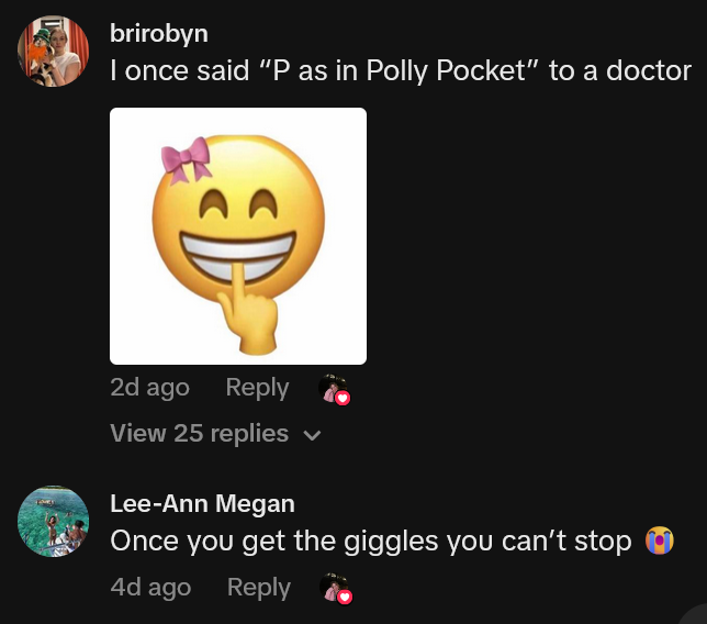 TikTok comments including one reading 'I once said “P as in Polly Pocket” to a doctor'