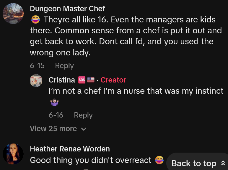 TikTok comments including one reading 'Theyre all like 16. Even the managers are kids there. Common sense from a chef is put it out and get back to work. Dont call fd, and you used the wrong one lady.'