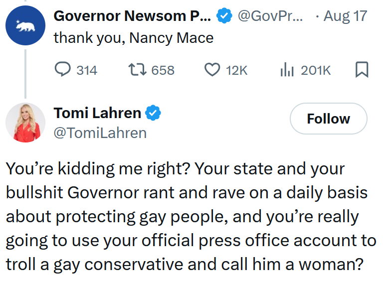 Tomi Lahren tweet reading 'You’re kidding me right? Your state and your bullshit Governor rant and rave on a daily basis about protecting gay people, and you’re really going to use your official press office account to troll a gay conservative and call him a woman?'