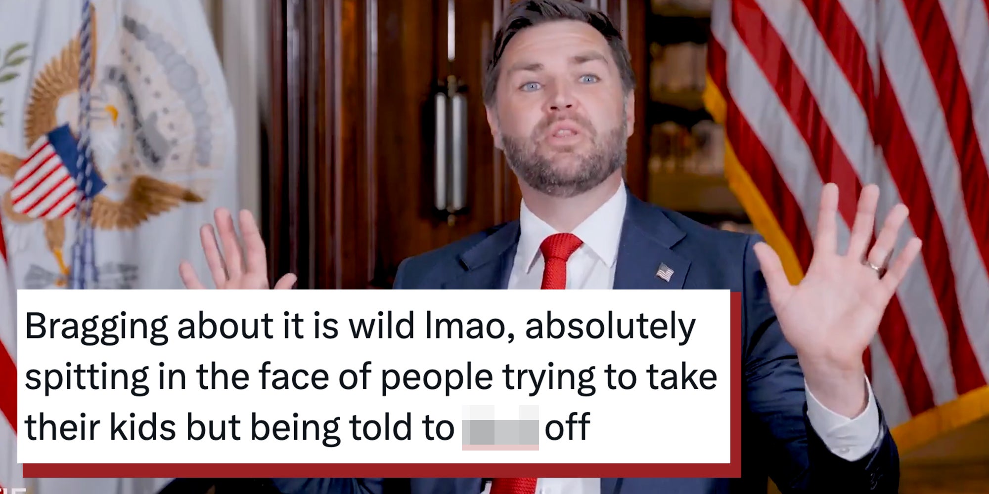 JD Vance sitting in front of an American flag with his arms in the air. Caption overlay reads, 'Bragging about it is wild lmao, absolutely spitting in the face of people trying to take their kids but being told to f off.'