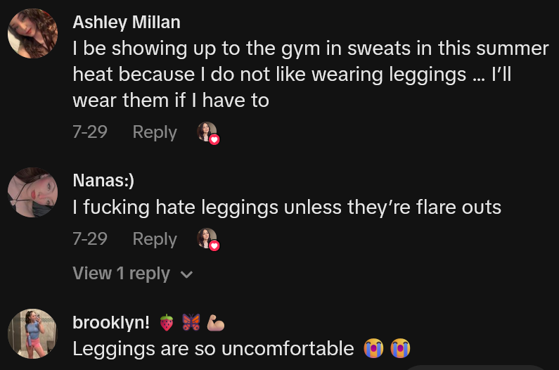 TikTok comments including one reading 'I be showing up to the gym in sweats in this summer heat because I do not like wearing leggings … I’ll wear them if I have to'