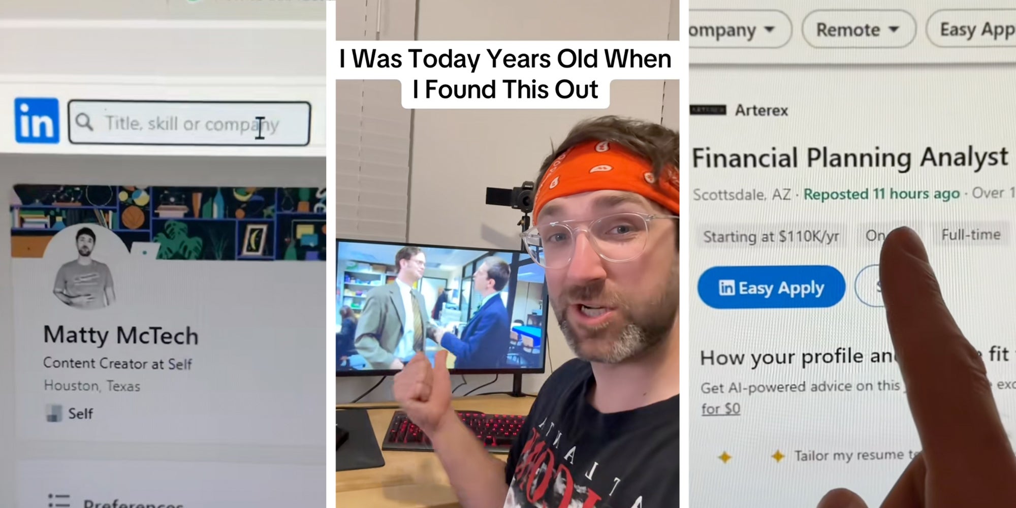 3 panel: Left: Linked in search bar. Middle: TikTok creator Matty McTech pointing to his computer monitor, text overlay reads 'I was today years old When I found this out.' Right: Finger pointing to job listing for Financial Planning Analyst on LinkedIn.