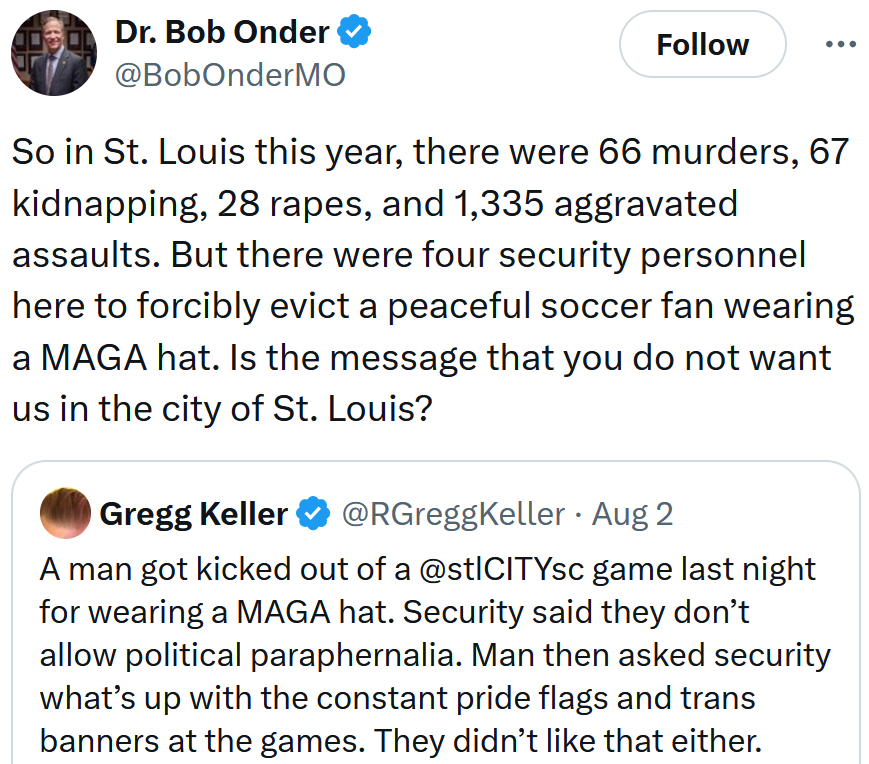 Tweet reading 'So in St. Louis this year, there were 66 murders, 67 kidnapping, 28 rapes, and 1,335 aggravated assaults. But there were four security personnel here to forcibly evict a peaceful soccer fan wearing a MAGA hat. Is the message that you do not want us in the city of St. Louis?'