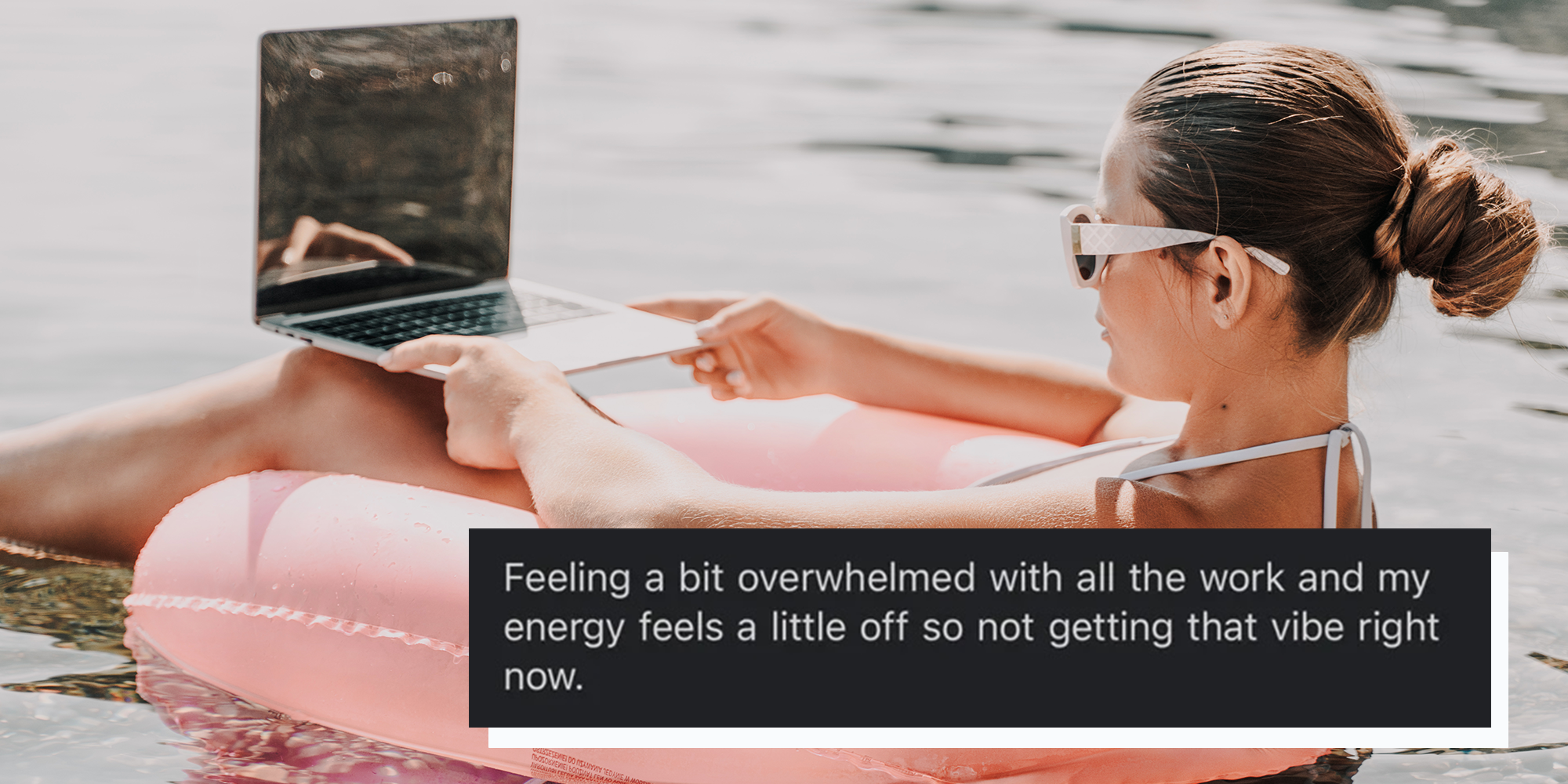 overwhelmed work not the vibe right now