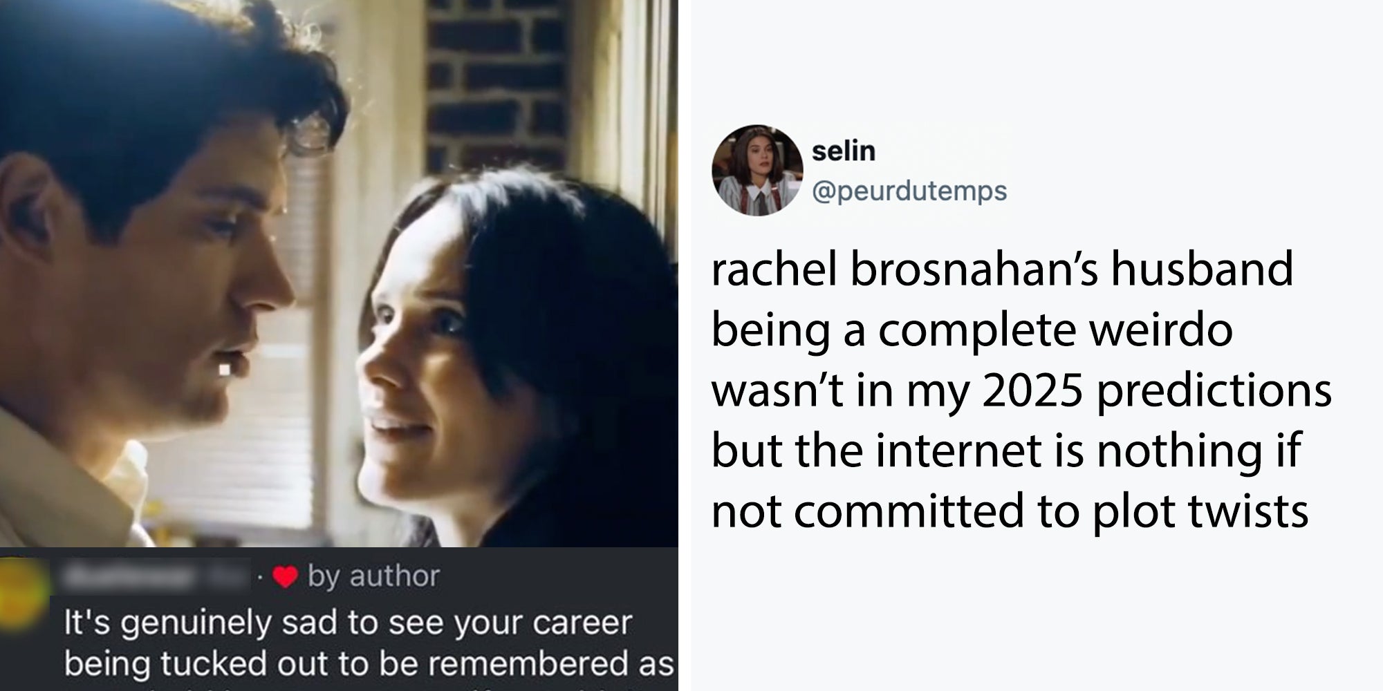 Left: Actors Rachel Brosnahan and David Corenswet filming a scene for the 2025 "Superman" movie. Right: Tweet reading "rachel brosnahan’s husband being a complete weirdo wasn’t in my 2025 predictions but the internet is nothing if not committed to plot twists"