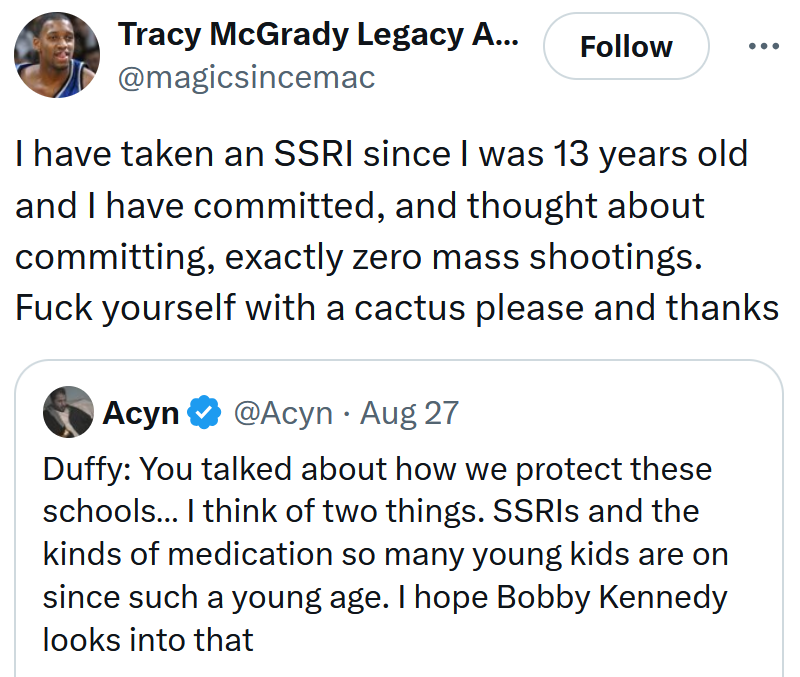 Tweet reading 'I have taken an SSRI since I was 13 years old and I have committed, and thought about committing, exactly zero mass shootings. Fuck yourself with a cactus please and thanks'