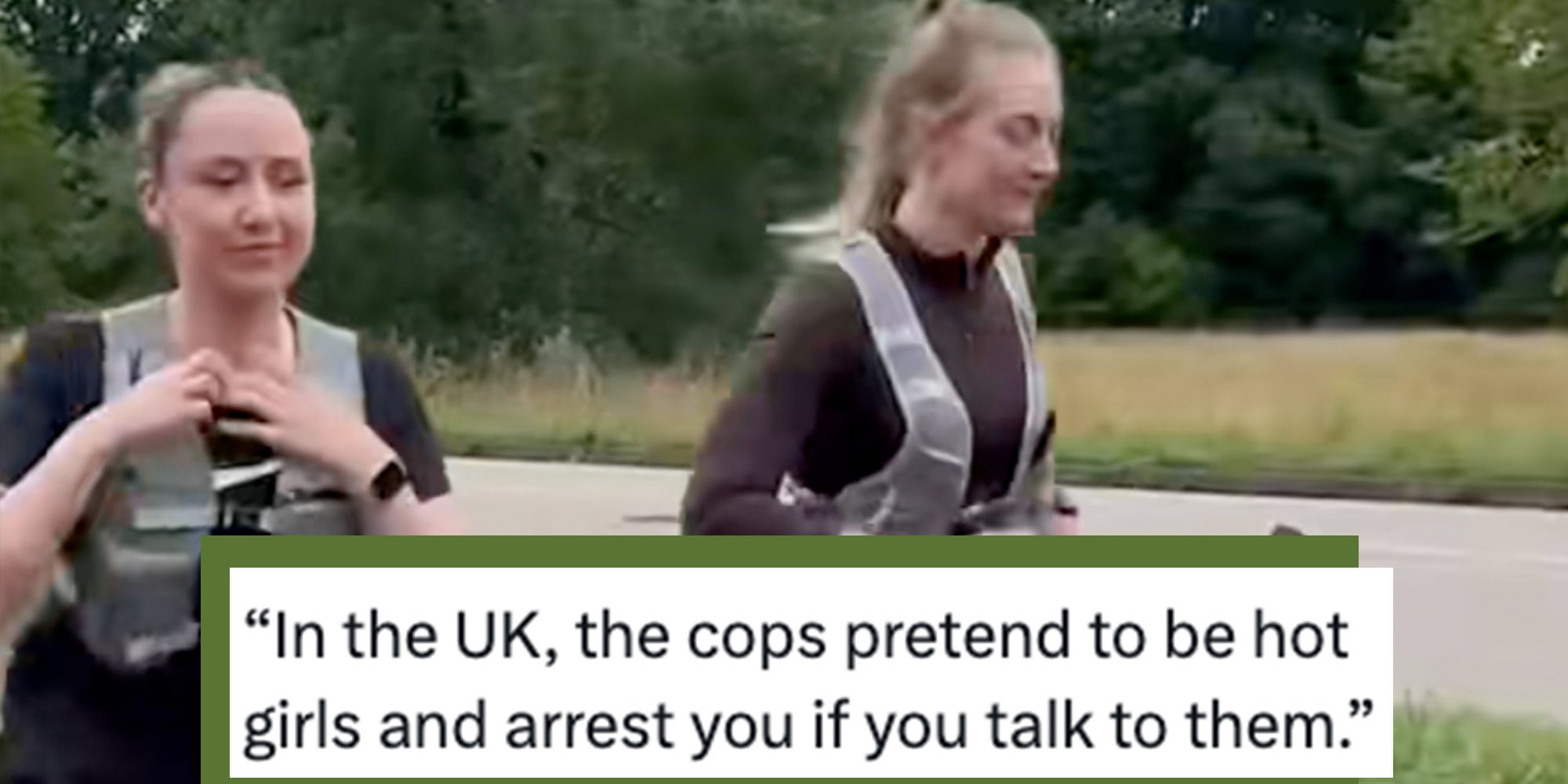 Police offers jogging in Surrey, UK. Tweet overlay reads, "In the UK, the cops pretend to be hot girls and arrest you if you talk to them."