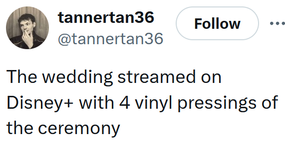 Tweet reading 'The wedding streamed on Disney+ with 4 vinyl pressings of the ceremony'