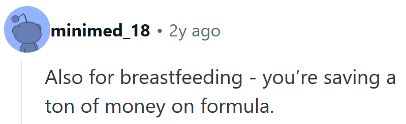 Reddit comment reading 'Also for breastfeeding - you’re saving a ton of money on formula.'