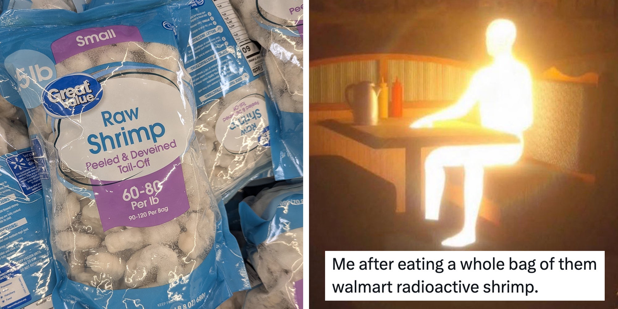 Left: A Stack Of Great Value Raw Shrimp Bags In A Grocery Freezer. Right: Radioactive man meme. Caption overlay reads 'Me after eating a whole bag of them walmart radioactive shrimp.'
